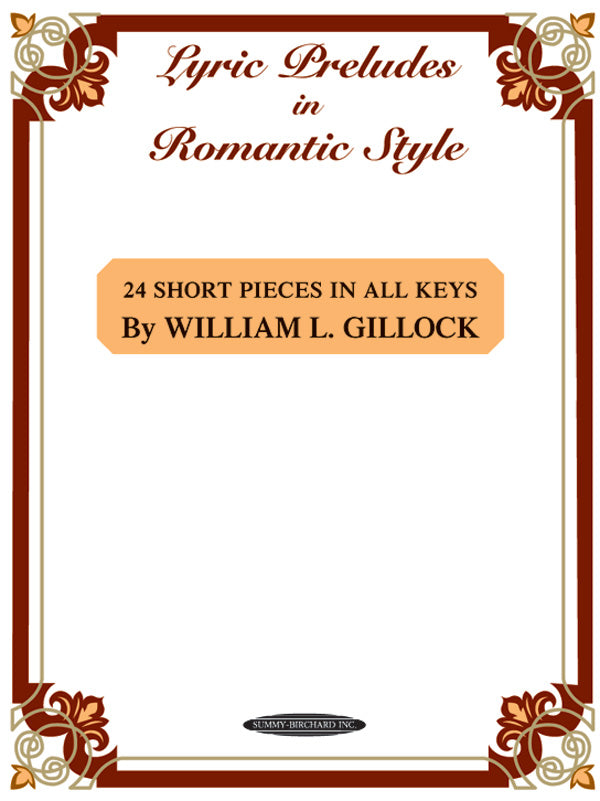 Gillock: Lyric Preludes in Romantic Style