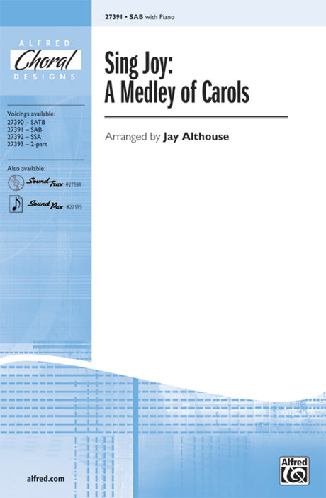 Sing Joy: A Medley of Carols