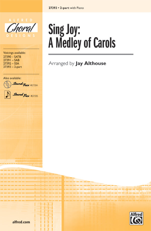 Sing Joy: A Medley of Carols