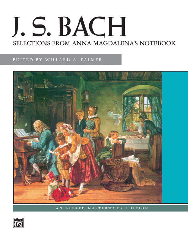 Bach: Selections from Anna Magdalena's Notebook