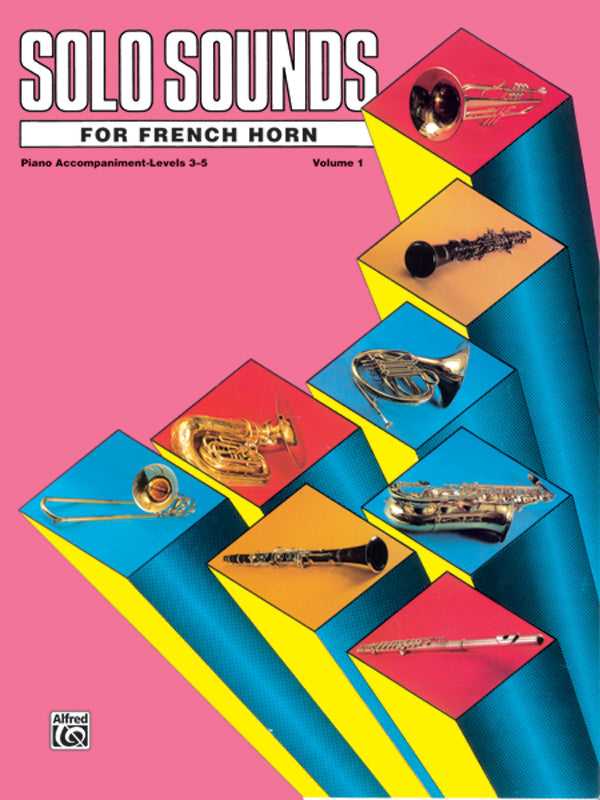 Solo Sounds for French Horn - Volume I, Levels 3-5