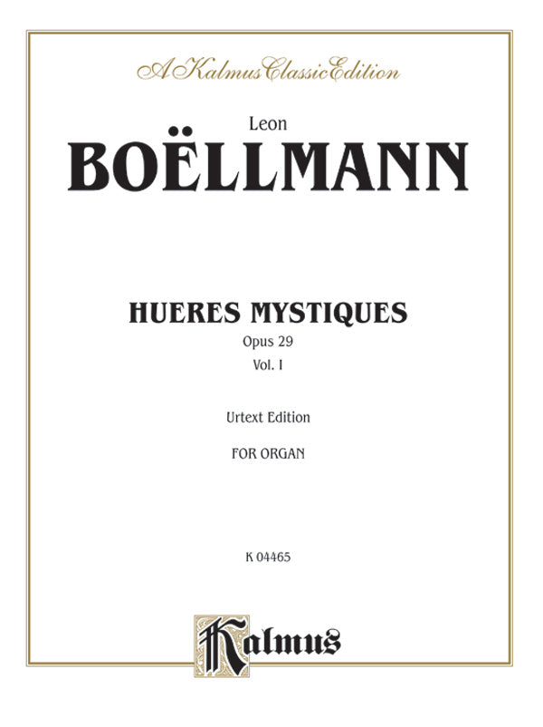 Boëllmann: Heures Mystiques, Op. 29