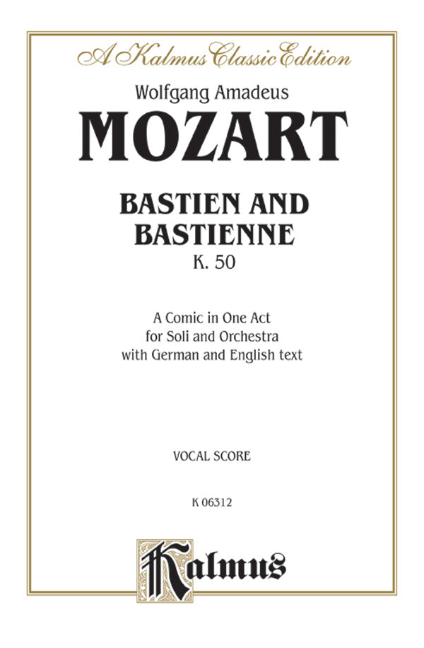 Mozart: Bastien and Bastienne, K. 50