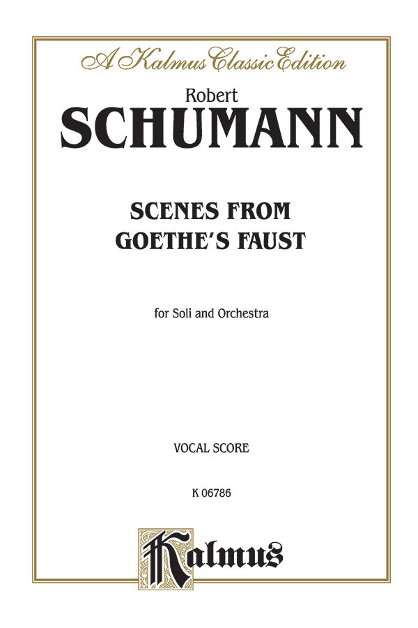 Schumann: Scenes from Goethe's Faust