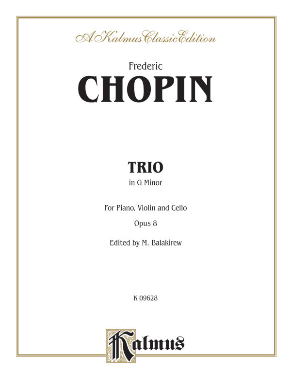 Chopin: Piano Trio in G Minor, Op. 8