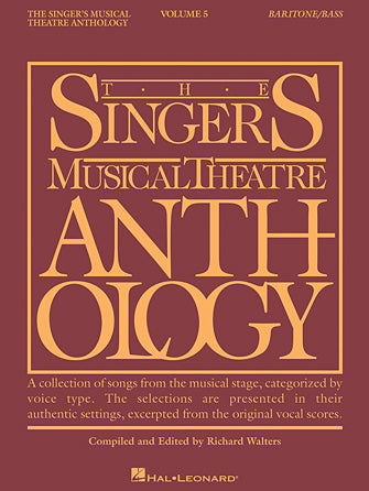 The Singer's Musical Theatre Anthology – Baritone/Bass - Volume 5