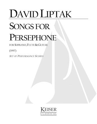 Liptak: Songs for Persephone