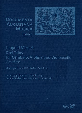 L. Mozart: 3 Trios, Eisen XI:1-3