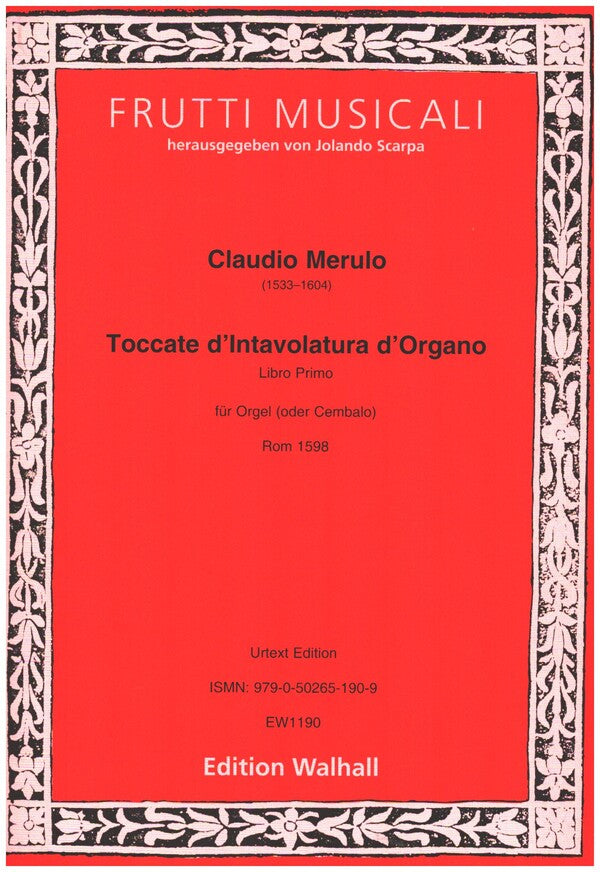 Merulo: Toccate d'Intavolatura d'Organo - Book 1