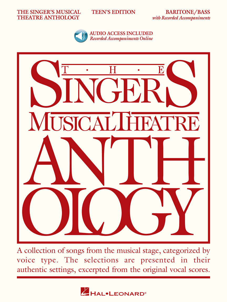 The Singer's Musical Theatre Anthology – Baritone/Bass - Teen's Edition