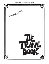 The Trane Book: The John Coltrane Real Book