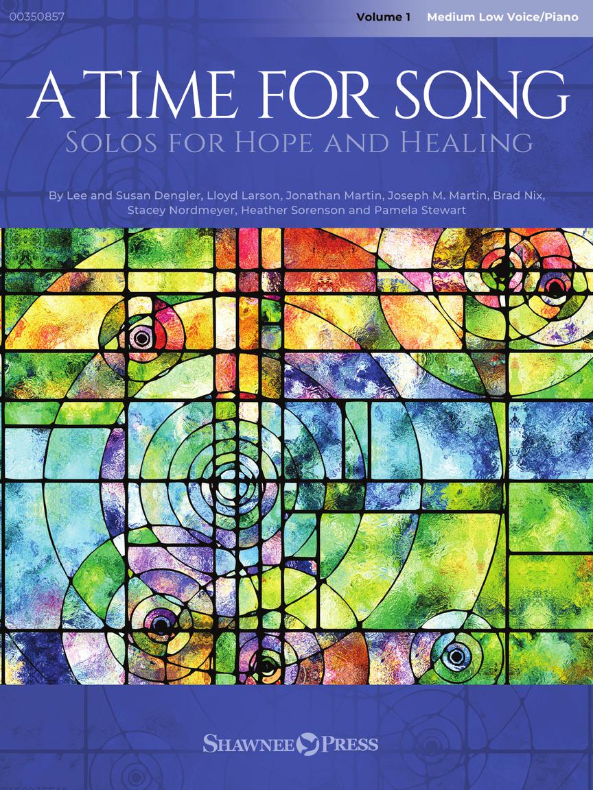 A Time for Song - Volume 1 (Solos for Hope and Healing)