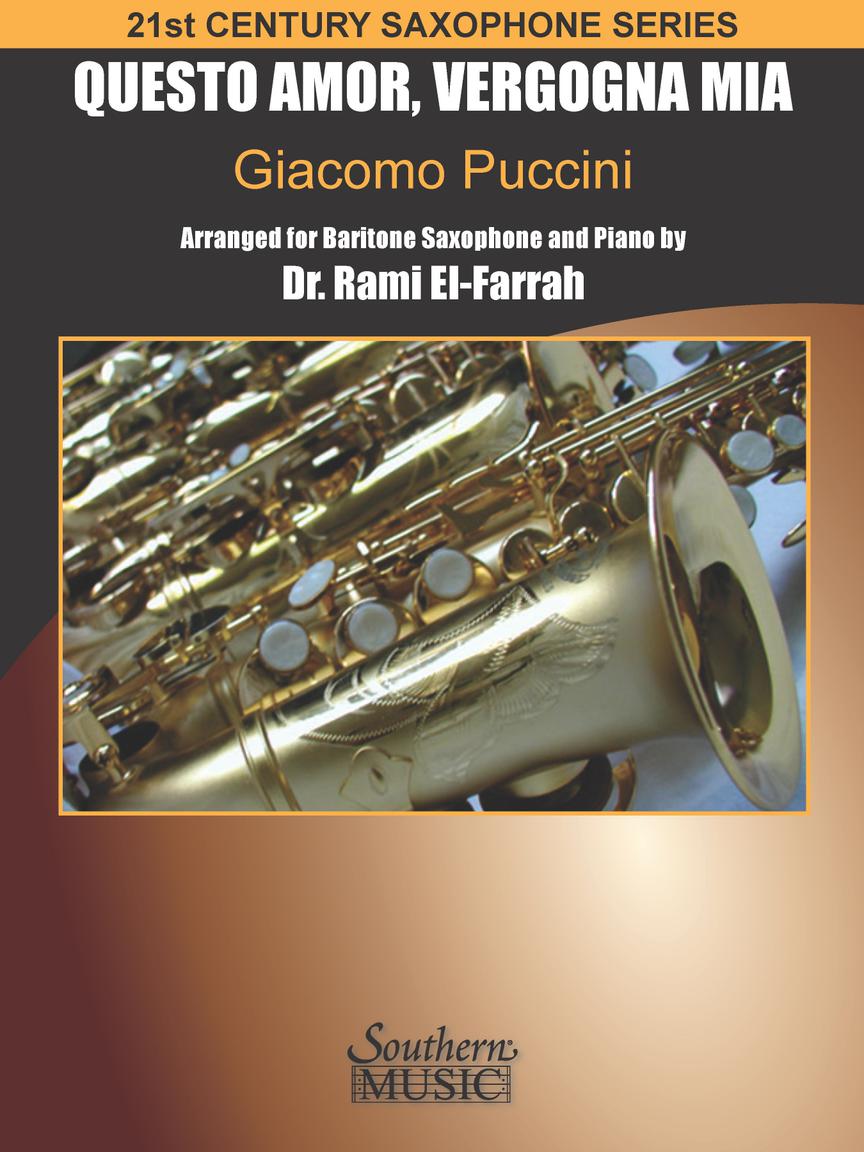 Puccini: Questo Amor Vergogna Mia (arr. for baritone sax & piano)