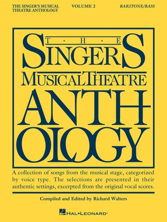 The Singer's Musical Theatre Anthology – Baritone/Bass - Volume 2