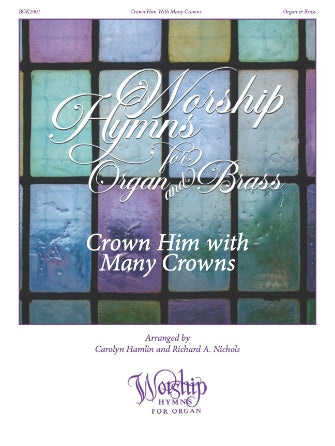 Elvey: Crown Him with Many Crowns (arr. for organ and brass)