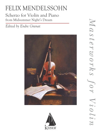 Mendelssohn: Scherzo from A Midsummer Night's Dream (arr. for violin & piano)