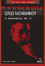 Rachmaninoff: 12 Romances, Op. 21