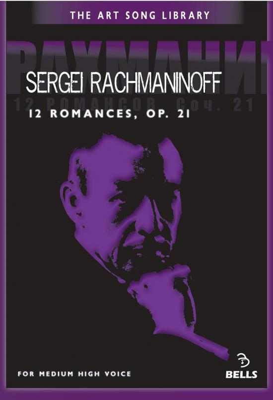 Rachmaninoff: 12 Romances, Op. 21