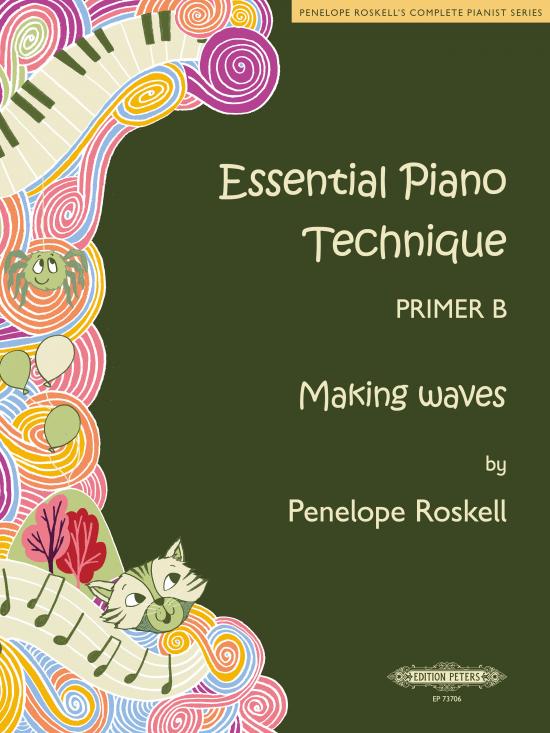 Roskell: Essential Piano Technique Primer B: Making waves