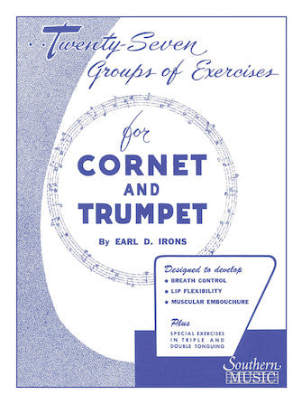 Irons: 27 Groups of Exercises for Cornet & Trumpet