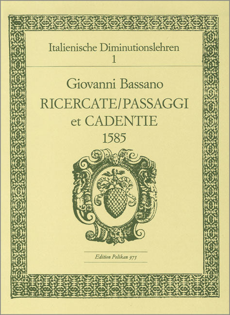 Bassano: Ricercate / Passaggi et Cadentie