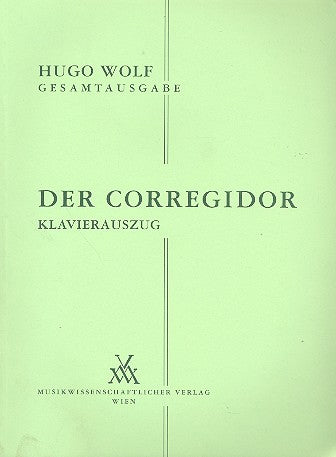 Wolf: Der Corregidor