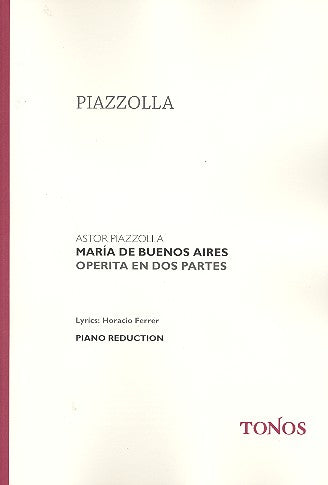 Piazzolla: Selections from Maria de Buenos Aires