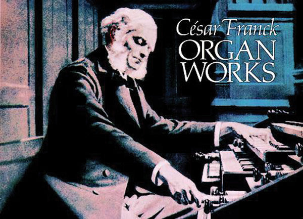 Franck: Organ Works