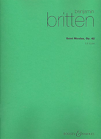 Britten: Saint Nicolas, Op. 42