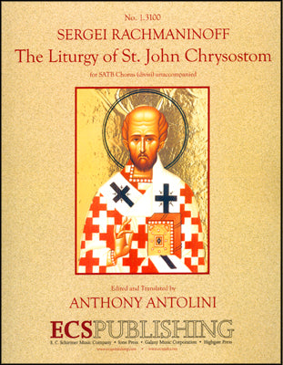 Rachmaninoff: The Liturgy of St. John Chrysostom, Op. 31