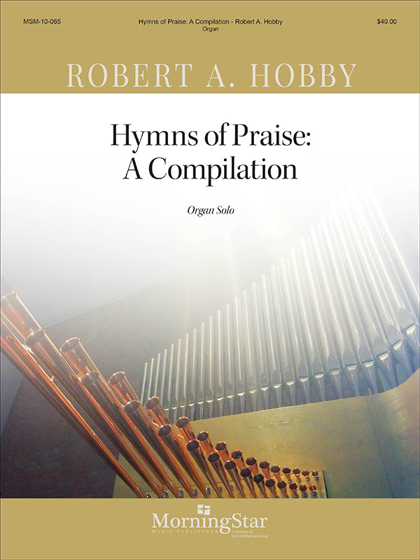 Hobby: Hymns of Praise: A Compilation