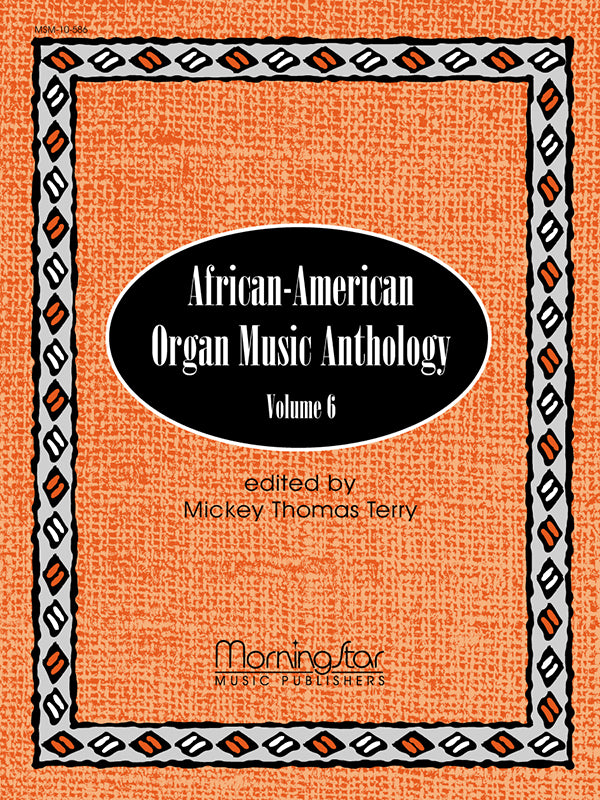 African-American Organ Music Anthology - Volume 6