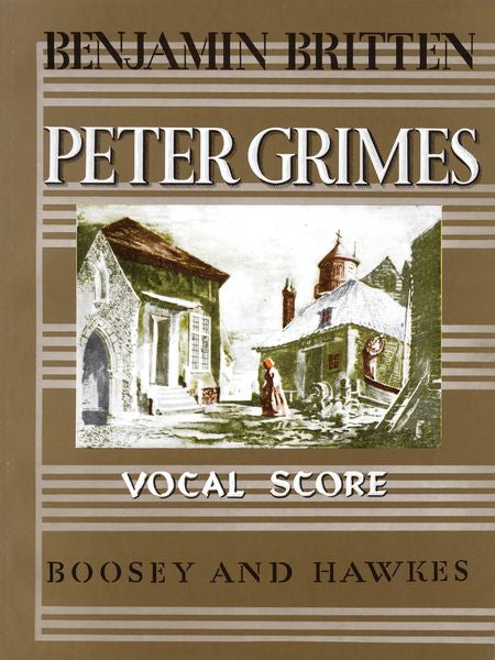 Britten: Peter Grimes, Op. 33