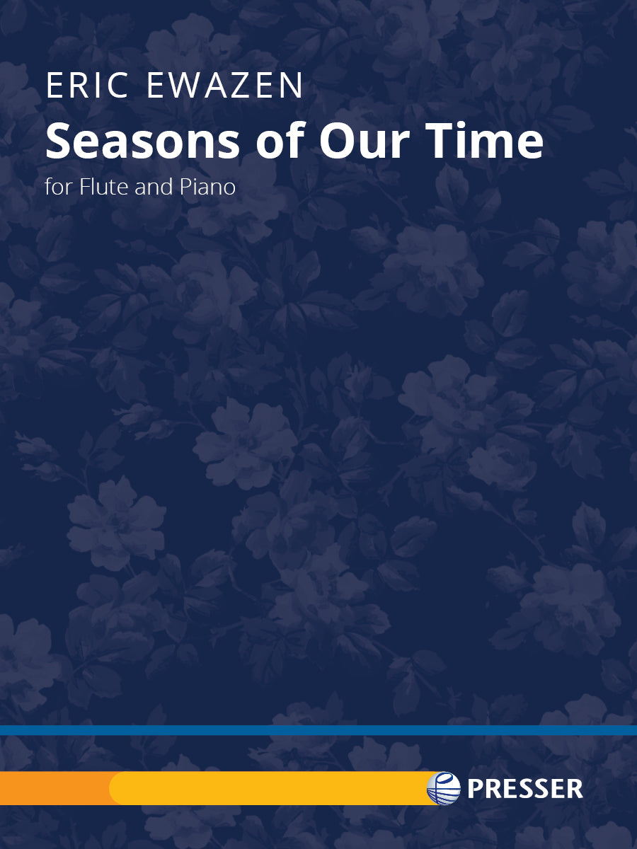 Ewazen: Seasons of Our Time