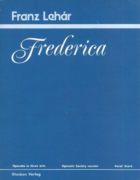 Lehár: Frederica