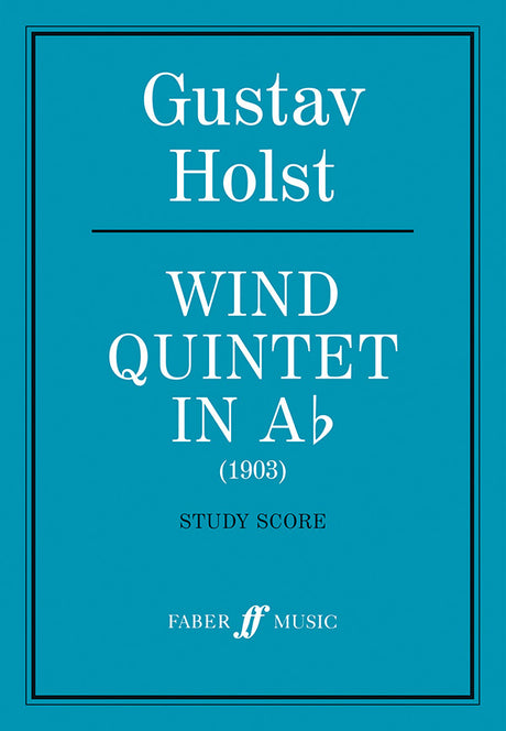 Holst: Wind Quintet in A-flat Major, H. 67, Op. 14