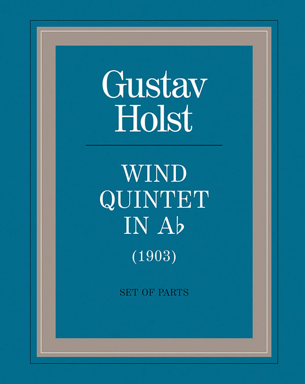 Holst: Wind Quintet in A-flat Major, H. 67, Op. 14