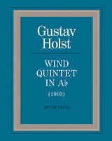 Holst: Wind Quintet in A-flat Major, H. 67, Op. 14