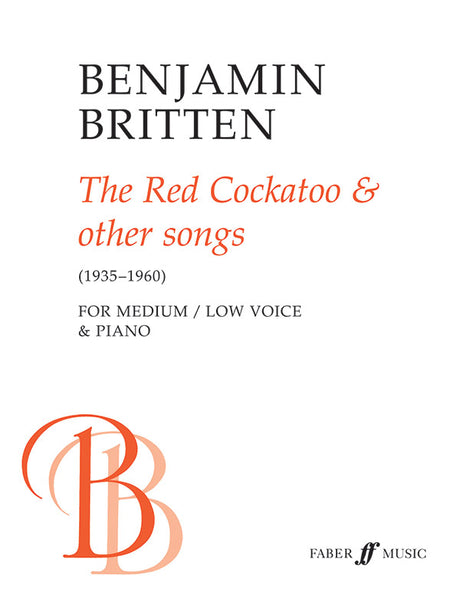 Britten: The Red Cockatoo & Other Songs