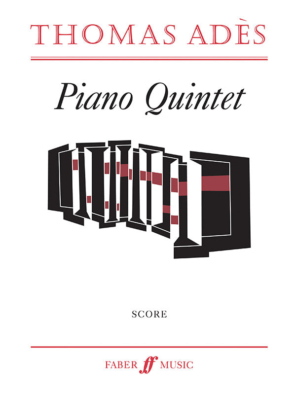 Adès: Piano Quintet