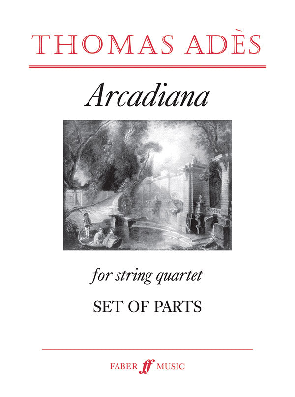 Adès: Arcadiana