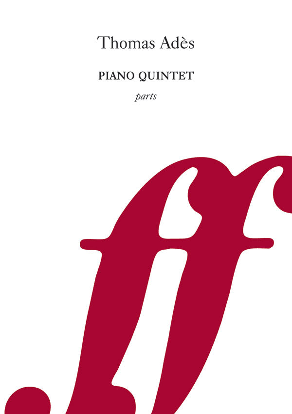 Adès: Piano Quintet