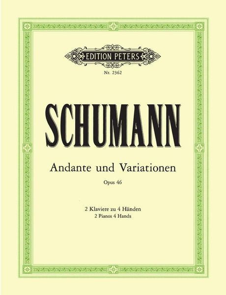 Schumann: Andante and Variations, Op. 46