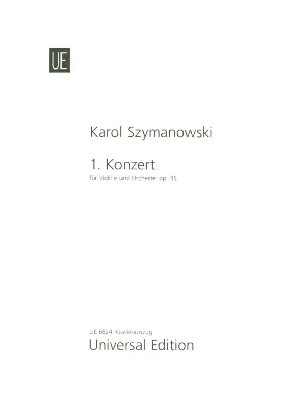 Szymanowski: Violin Concerto No. 1, Op. 35