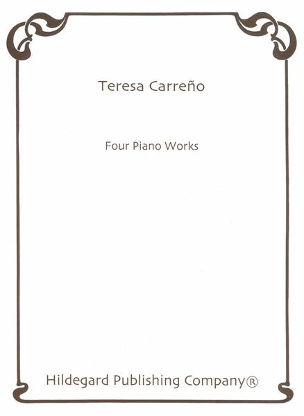 Carreño: 4 Piano Works