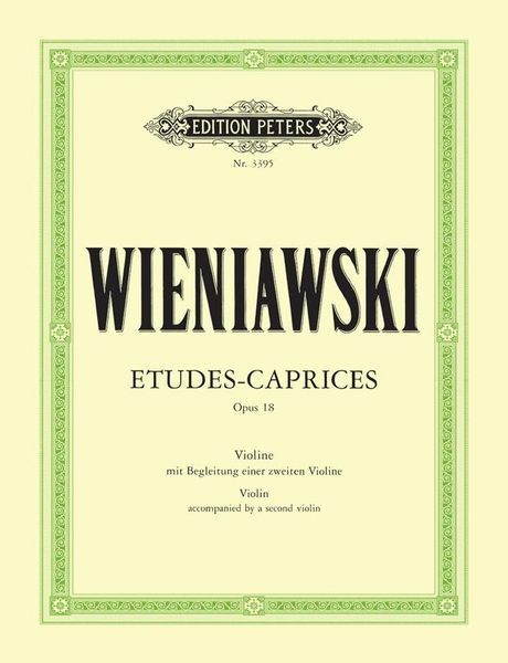 Wieniawski: Études-Caprices, Op. 18