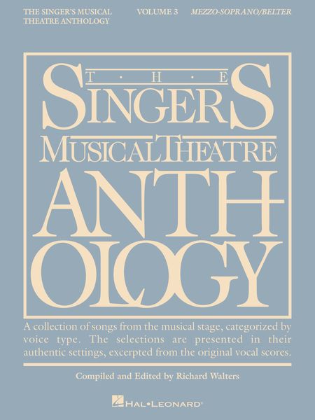 The Singer's Musical Theatre Anthology – Mezzo-Soprano/Belter - Volume 3