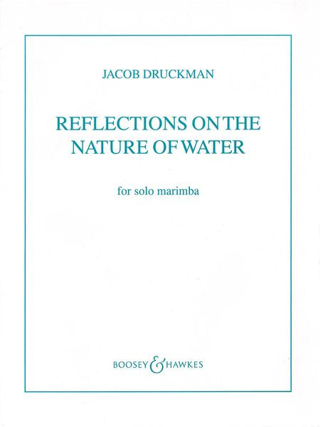 Druckman: Reflections on the Nature of Water