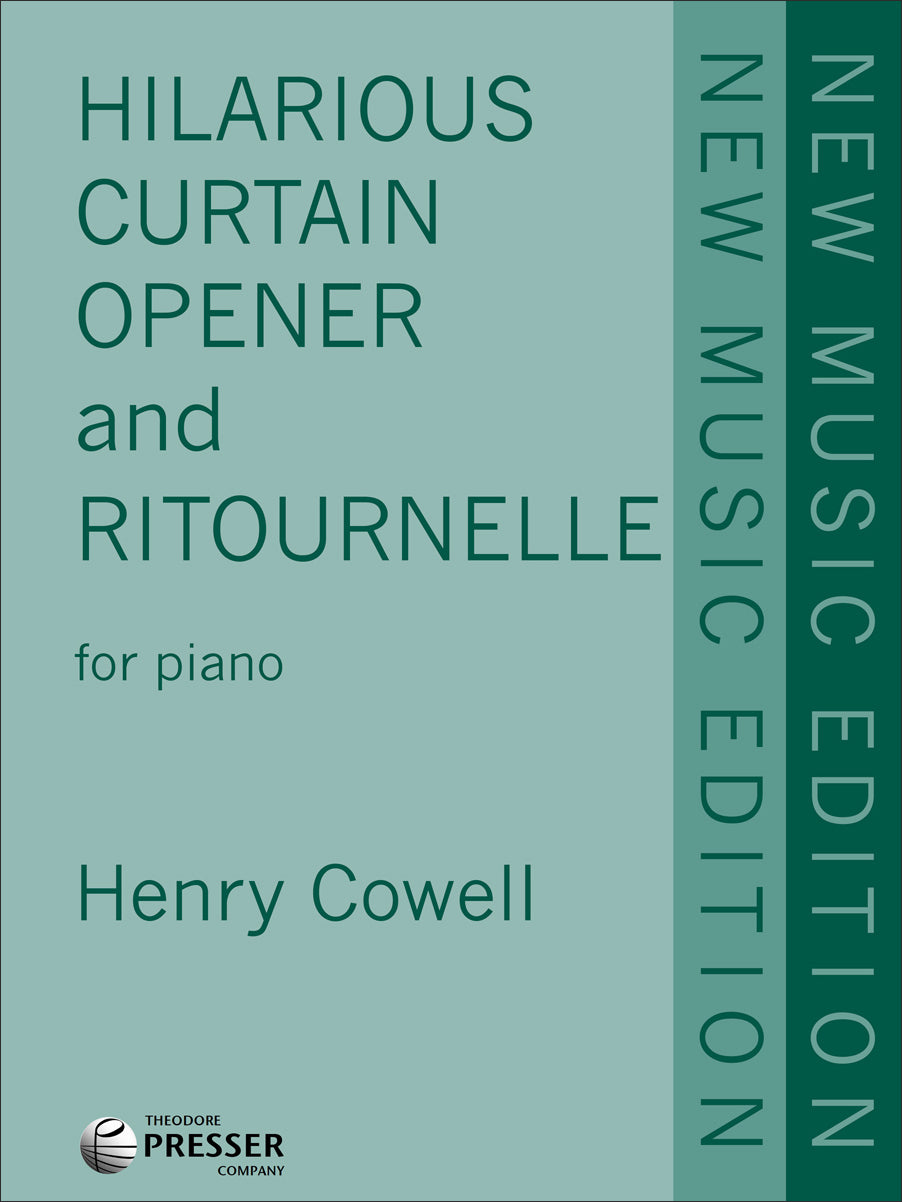 Cowell: Hilarious Curtain Opener and Ritournelle