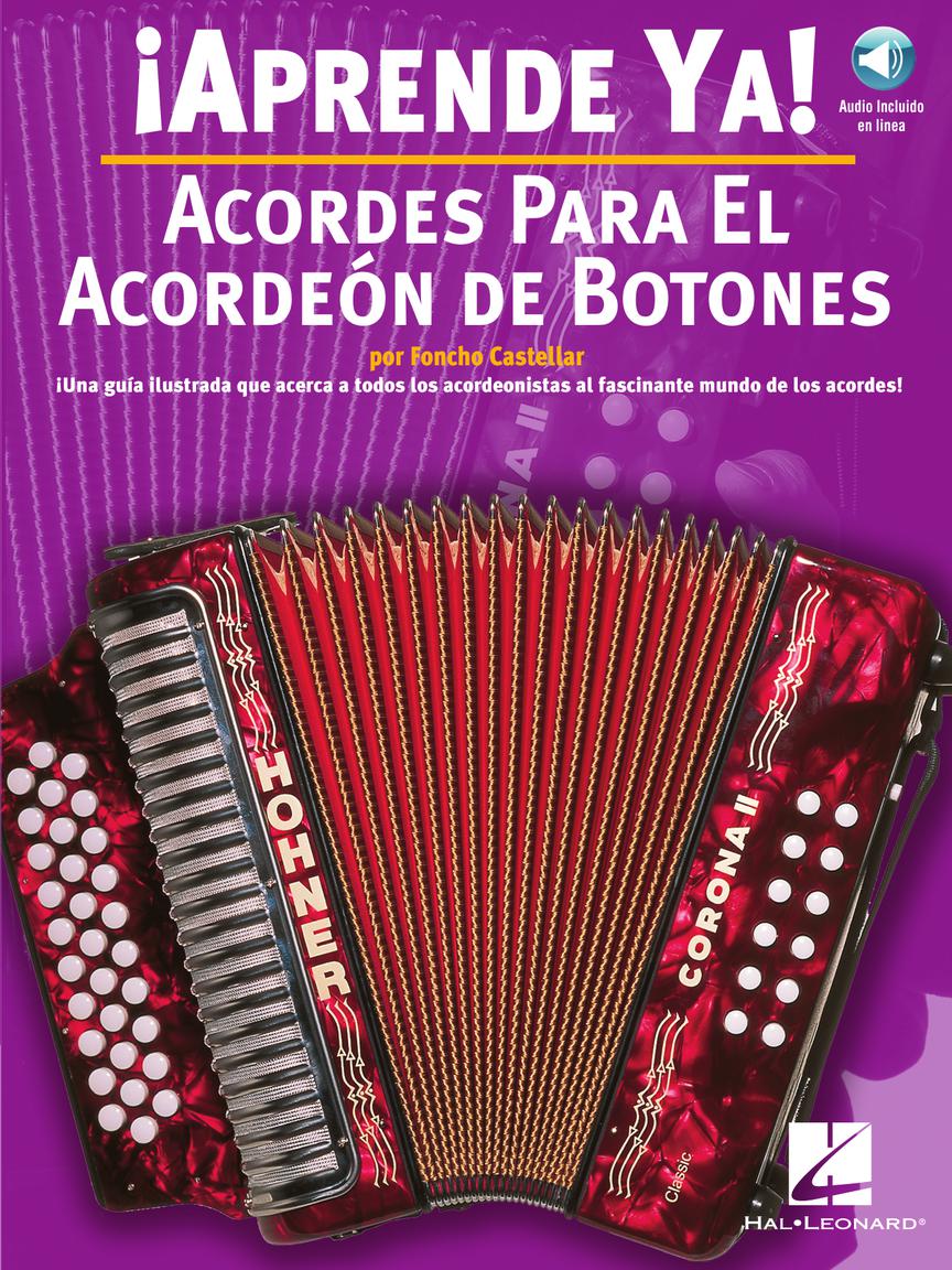 Aprende Ya! Acordes Para El Acordeon De Botones